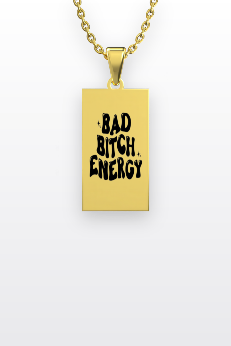 Bad Bitch Energy | 316L Çelik Kolye