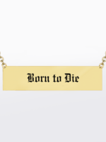 Born to Die | 316L Çelik Kolye