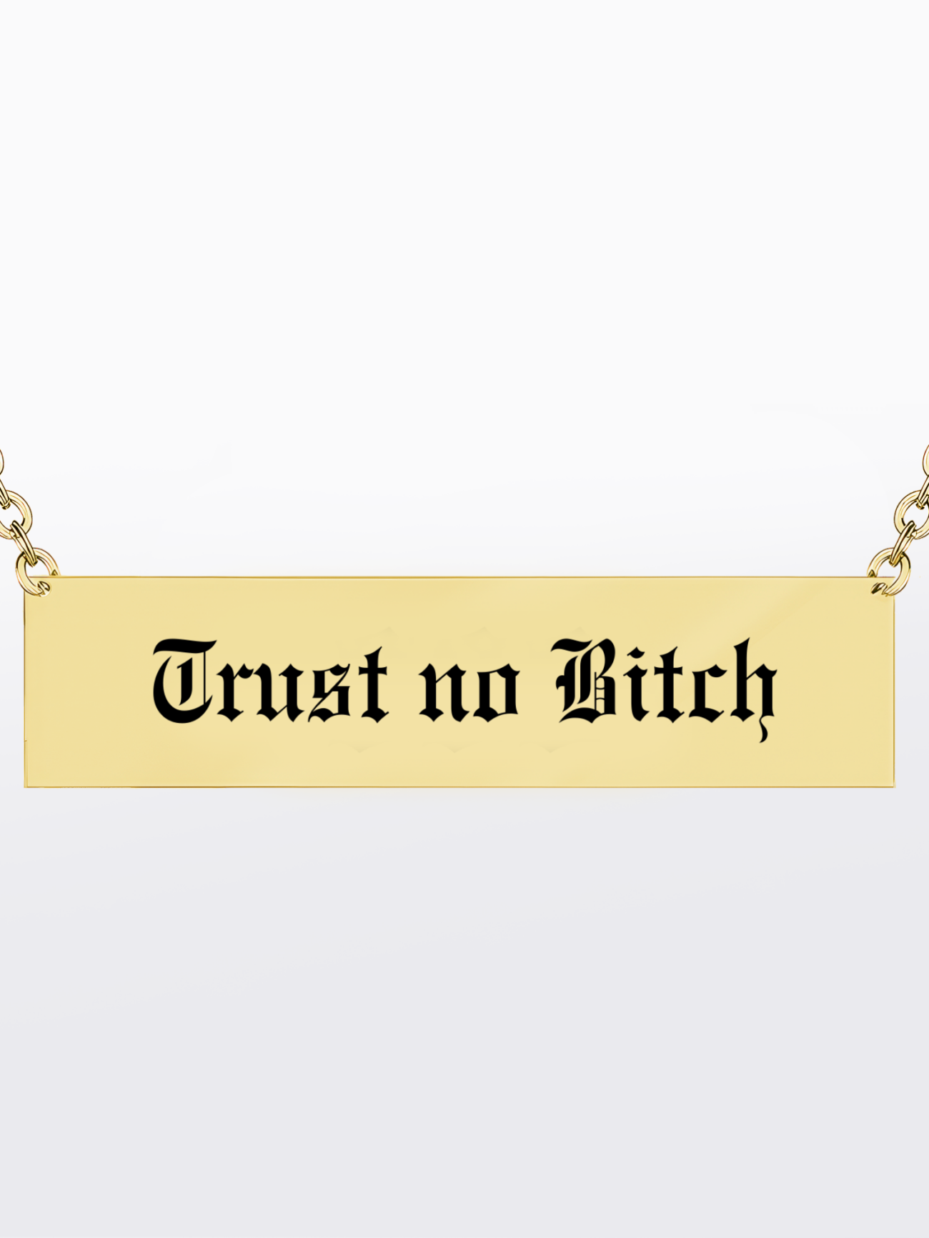 Trust no bitch | 316L Çelik Kolye